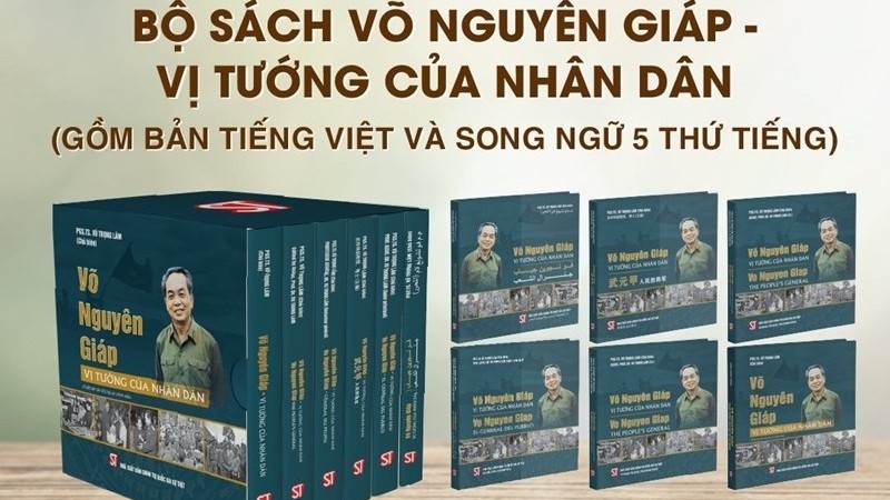Ra mắt bộ sách ‘Võ Nguyên Giáp - Vị tướng của nhân dân’ bằng nhiều thứ tiếng
