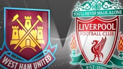 Nhận định, soi kèo West Ham vs Liverpool, 18h30 ngày 27/4 - Vòng 35 Ngoại hạng Anh