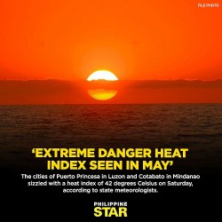Philippines đối mặt với mức nhiệt 'cực kỳ nguy hiểm' lên đến 57 độ C