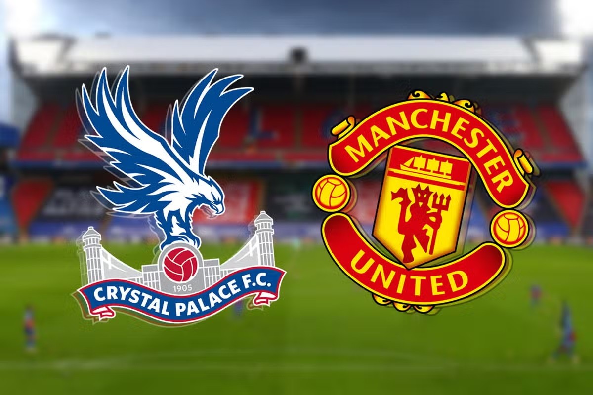 Nhận định, soi kèo Crystal Palace vs MU, 02h00 ngày 7/5 - Vòng 36 Ngoại hạng Anh