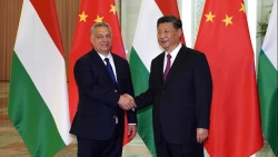 Trung Quốc-Hungary nâng cấp quan hệ song phương, khẳng định không nhằm vào bên thứ 3