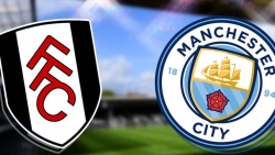 Nhận định bóng đá, soi kèo Fulham vs Man City, 18h30 ngày 11/5 - Vòng 37 Ngoại hạng Anh