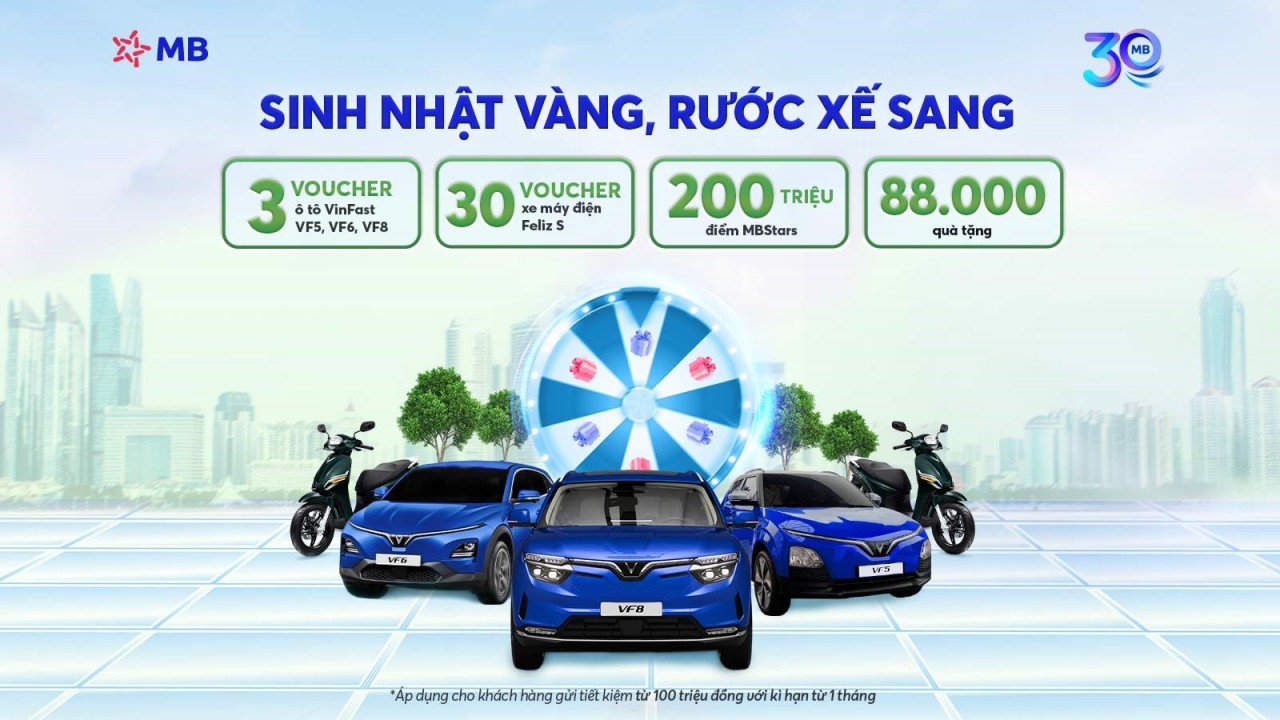 Chương trình “Sinh nhật vàng – Rước xế sang” dành cho tất cả các khách hàng gửi tiền từ 100 triệu đồng trở lên với kỳ hạn 1 tháng tại tất cả các Chi nhánh, Phòng giao dịch và trên App MBBank.