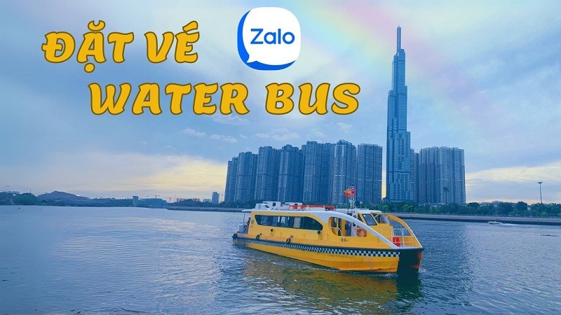 Mách bạn cách mua vé Water Bus trên Zalo tiện lợi, nhanh chóng