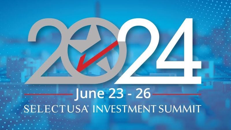 Hội nghị thượng đỉnh đầu tư Select USA 2024 sẽ khai mạc vào ngày mai 23/6, Mỹ trông đợi gì?