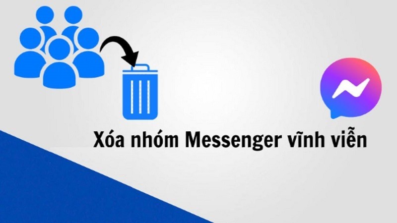 Hướng dẫn cách xóa nhóm trên Messenger đơn giản, nhanh chóng