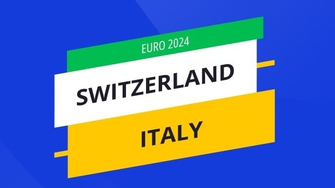 Nhận định trận đấu, soi kèo Thụy Sỹ vs Italy, 23h00 ngày 29/6 - Vòng 1/8 EURO 2024