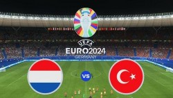 Nhận định trận đấu, soi kèo Hà Lan vs Thổ Nhĩ Kỳ, 02h00 ngày 7/7 - Tứ kết Euro 2024