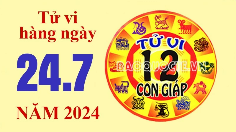 Tử vi hôm nay, xem tử vi 12 con giáp hôm nay ngày 24/7/2024: Tuổi Thân tình duyên tốt đẹp