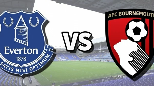 Nhận định, soi kèo Everton vs AFC Bournemouth, 21h00 ngày 31/8 - Vòng 3 Ngoại hạng Anh