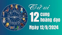 Tử vi 12 cung hoàng đạo Thứ Năm ngày 12/9/2024: Xử Nữ tài lộc khá tốt