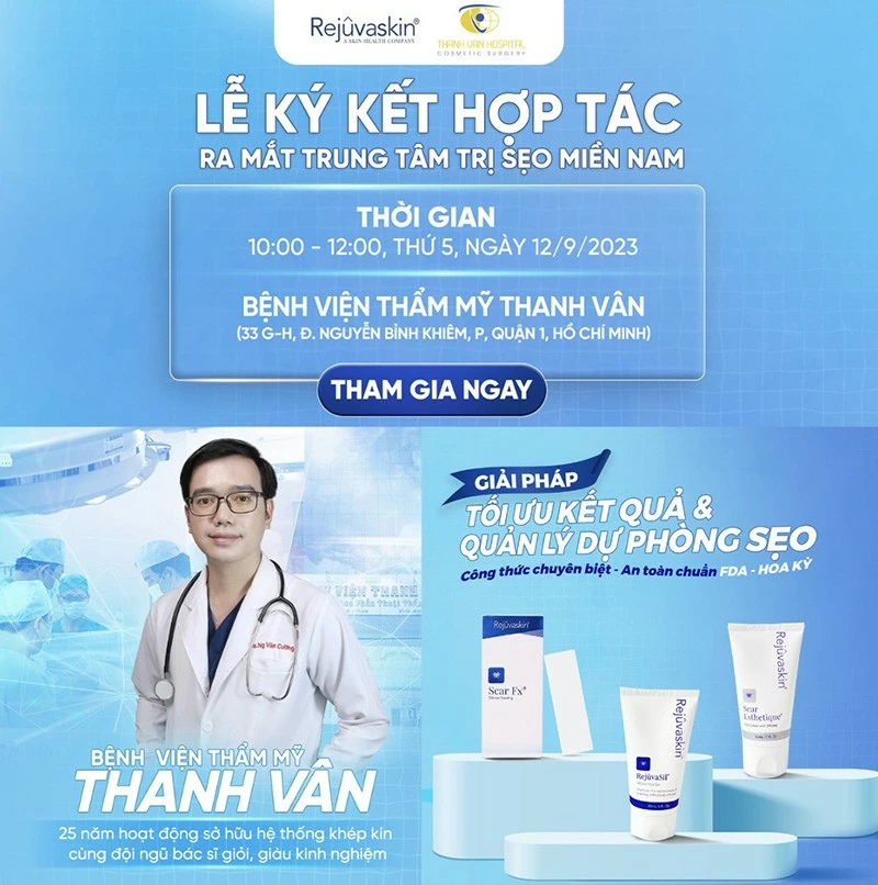 Ra mắt Trung tâm Điều trị sẹo Rejuvaskin tại Bệnh viện Thẩm mỹ Thanh Vân