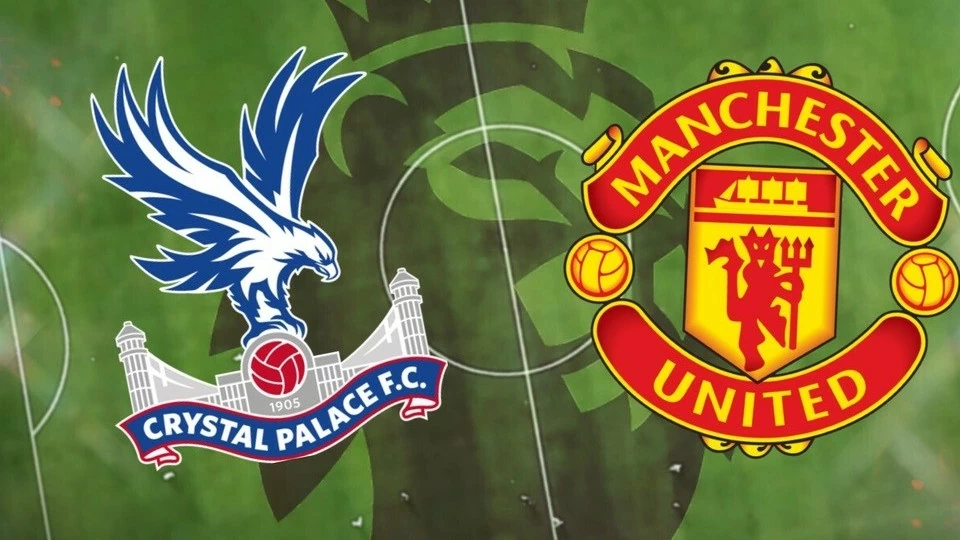 Nhận định, soi kèo Crystal Palace vs MU, 23h30 ngày 21/9 - Vòng 5 Ngoại hạng Anh