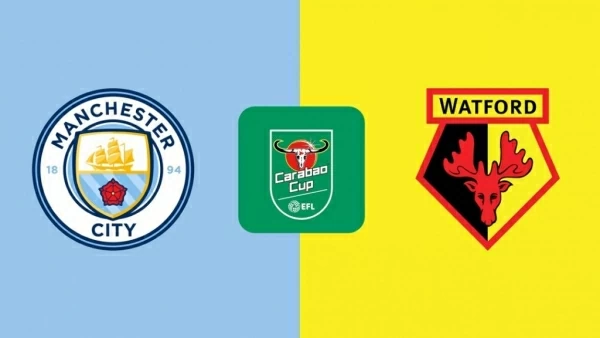 Nhận định, soi kèo Man City vs Watford, 01h45 ngày 25/9 - vòng 3 Carabao Cup