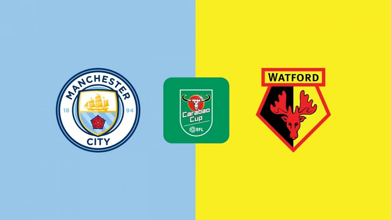 Nhận định, soi kèo Man City vs Watford, 01h45 ngày 25/9 - vòng 3 Carabao Cup