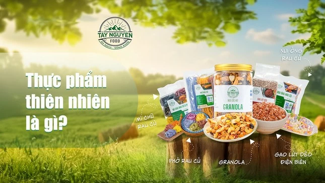 Tây Nguyên Food - Việt Nam: Hành trình đến với thực phẩm thuần tự nhiên Tây Nguyên Food - Việt Nam: Hành trình đến với thực phẩm thuần tự nhiên