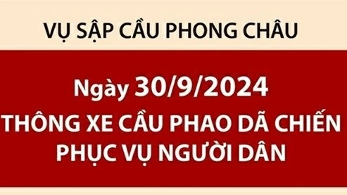 Hôm nay (30/9) thông xe cầu phao Phong Châu