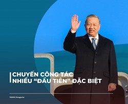 Chuyến công tác nhiều lần 'đầu tiên' đặc biệt của Tổng Bí thư, Chủ tịch nước Tô Lâm