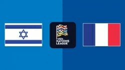 Nhận định, dự đoán tỷ số Israel vs Pháp: Không Mbappe, không vấn đề