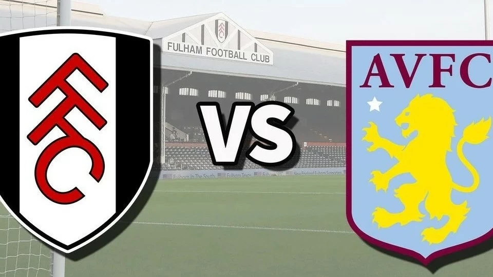 Nhận định, dự đoán tỷ số Fulham vs Aston Villa, 21h00 ngày 19/10 - Vòng 8 Ngoại hạng Anh