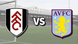 Nhận định, dự đoán tỷ số Fulham vs Aston Villa, 21h00 ngày 19/10 - Vòng 8 Ngoại hạng Anh