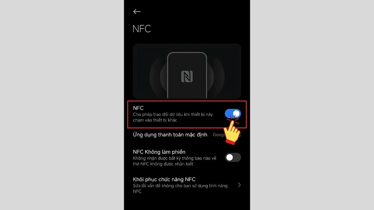 Cách bật và sử dụng NFC hiệu quả nhất Cách bật và sử dụng NFC hiệu quả nhất