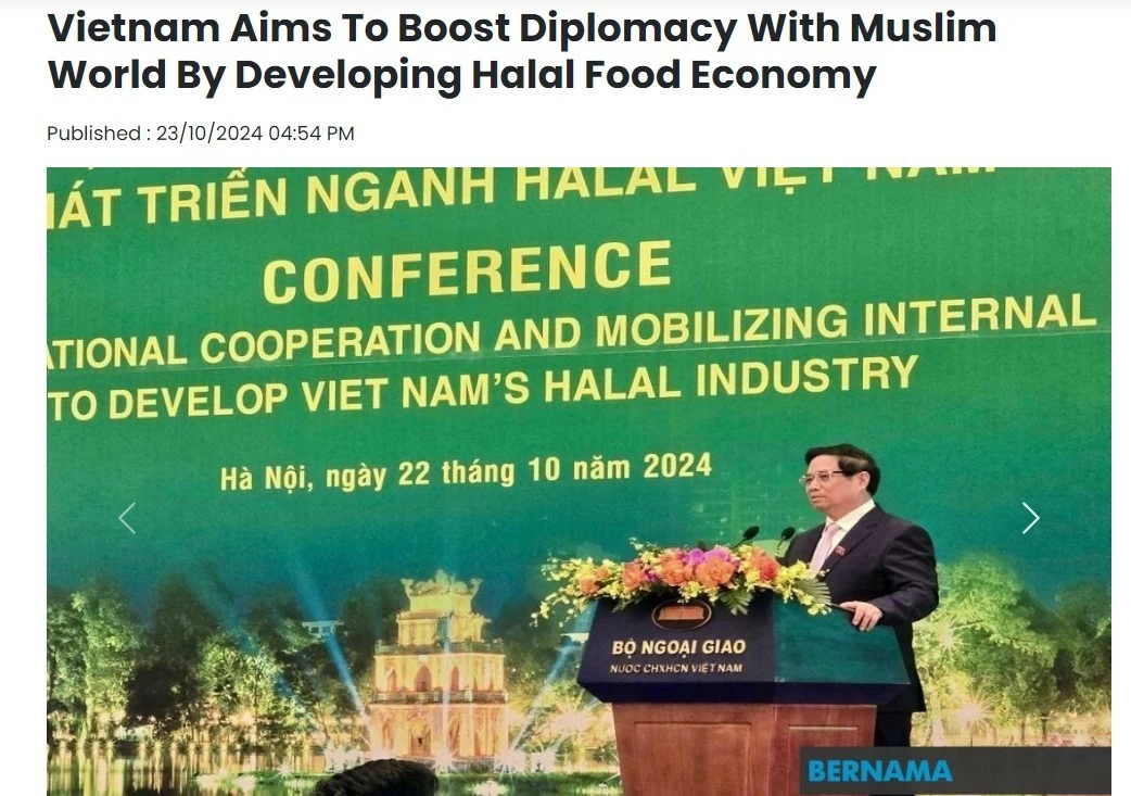 Bernama: Việt Nam thúc đẩy ngoại giao với thế giới Hồi giáo thông qua ngành công nghiệp Halal