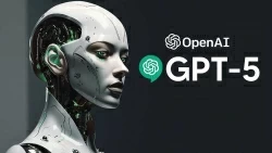 GPT-5: Open AI mở ra chân trời mới