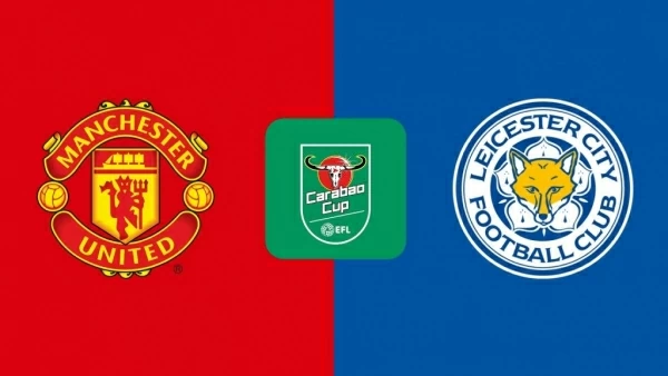 Nhận định MU vs Leicester - 02h45 ngày 31/10 - vòng 4 Carabao Cup