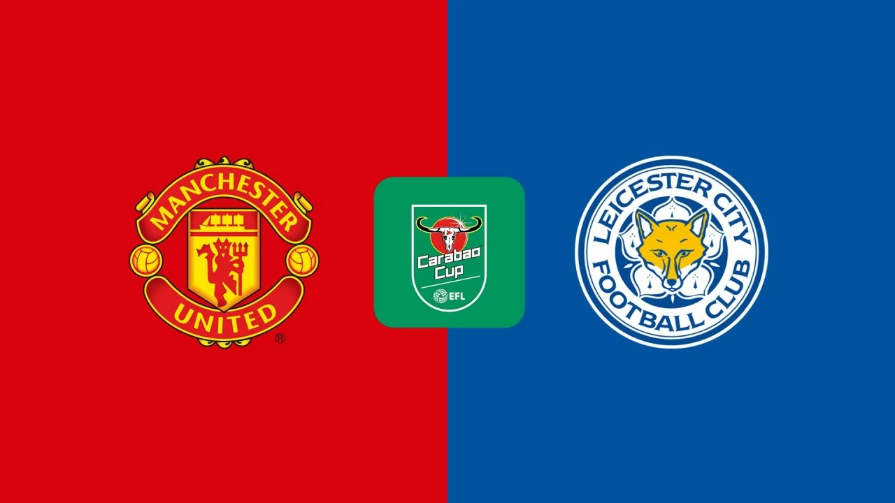 Nhận định MU vs Leicester - 02h45 ngày 31/10 - vòng 4 Carabao Cup