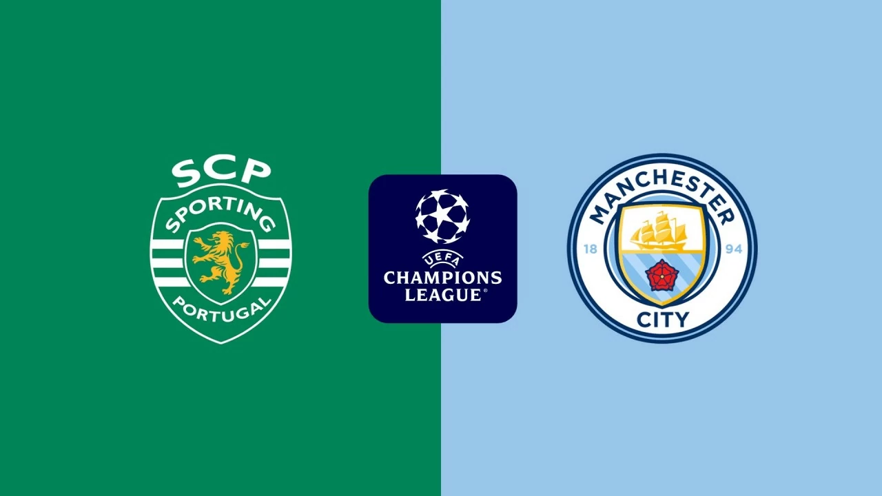 Nhận định Sporting vs Man City - Champions League vòng xếp hạng