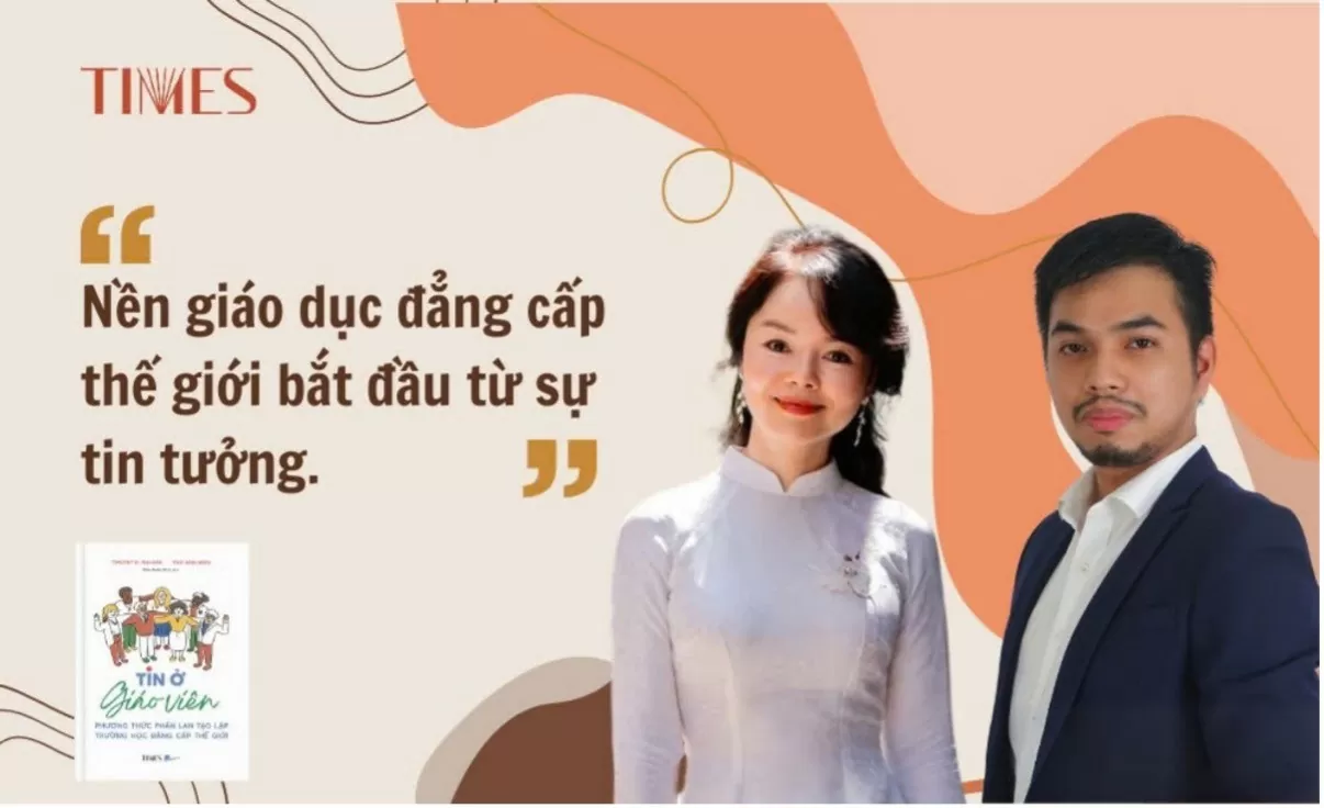 Chuyên gia giáo dục Tống Liên Anh và Hoàng Anh Đức chia sẻ về Niềm tin – giá trị cốt lõi làm nên kỳ tích trong giáo dục.