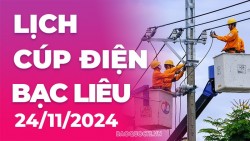 Lịch cúp điện Bạc Liêu hôm nay ngày 24/11/2024