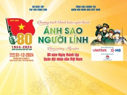 Chương trình chính luận nghệ thuật 'Ánh sao người lính': Kết tinh của tình yêu đất nước, chủ nghĩa anh hùng cách mạng