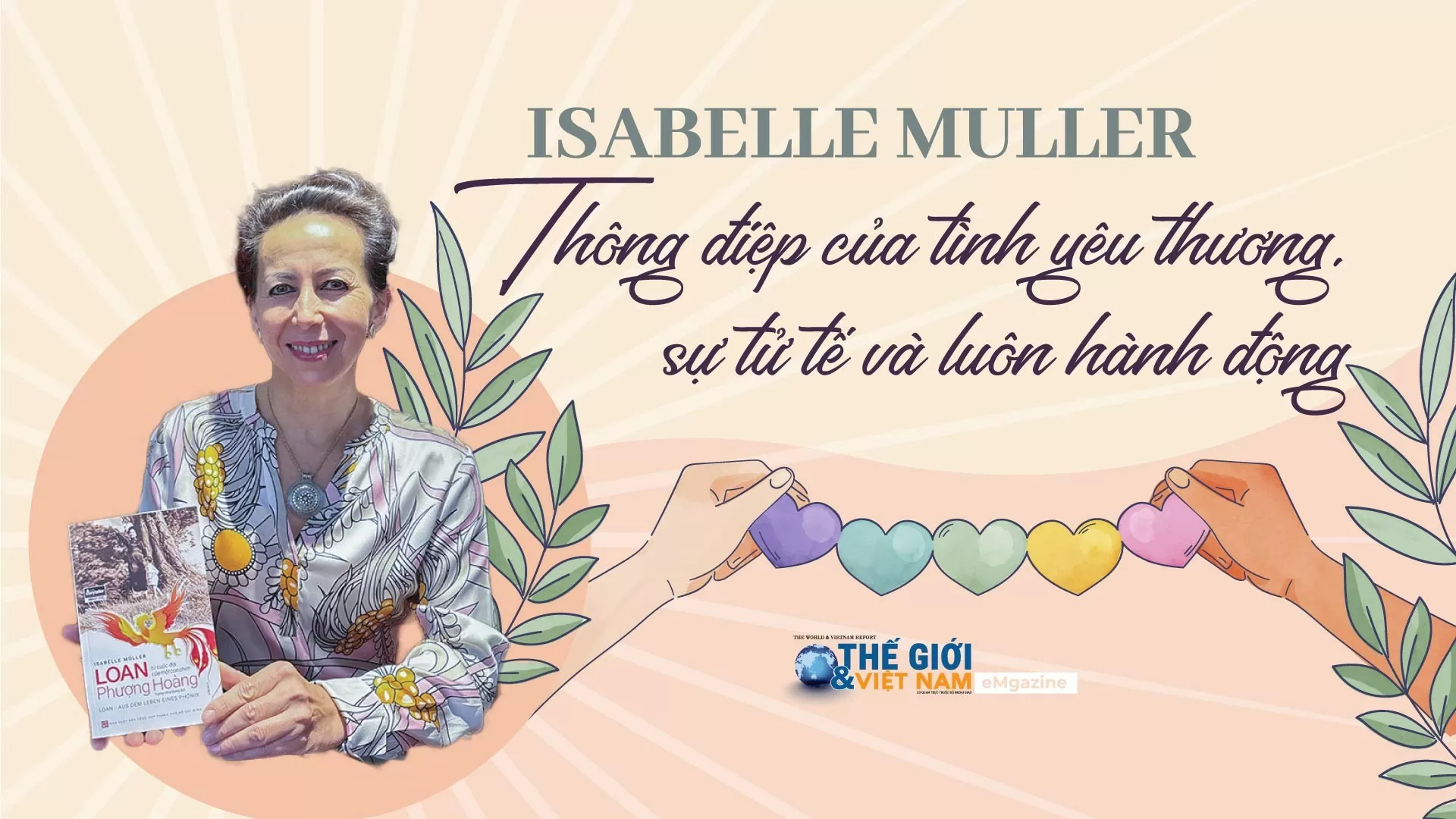 ISABELLE MULLER: Thông điệp của tình yêu thương, sự tử tế và luôn hành động