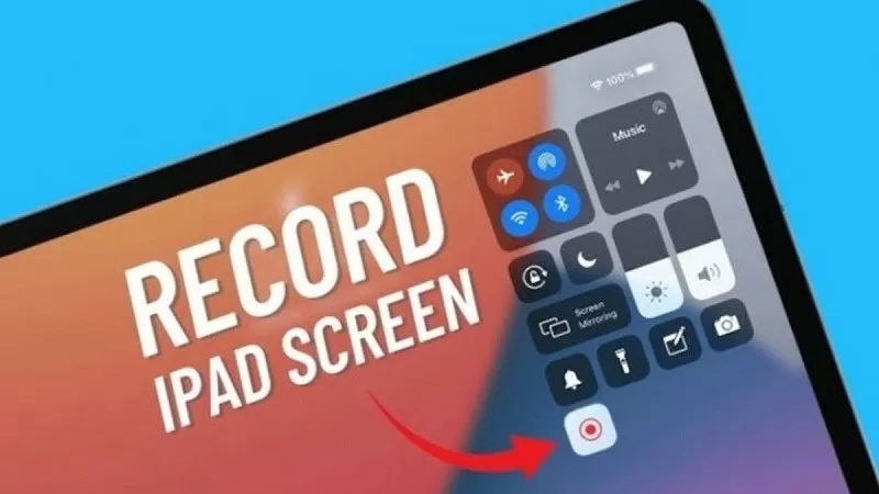 Quay màn hình iPad chỉ với vài thao tác đơn giản