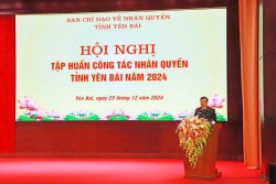 Yên Bái phát huy sức mạnh tổng hợp trong công tác bảo vệ, đấu tranh về nhân quyền