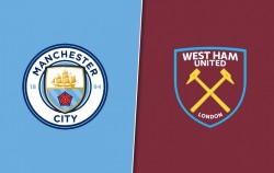 Nhận định trận đấu Man City vs West Ham: The Citizens tiếp đà chiến thắng