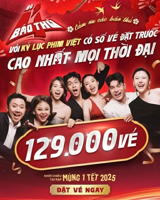 'Bộ tứ báo thủ' - phim Việt chiếu rạp có lượng vé đặt trước công chiếu cao nhất mọi thời đại