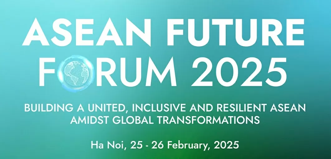 ASEAN Future Forum 2025: Strengthening ASEAN’s unity and resilience
