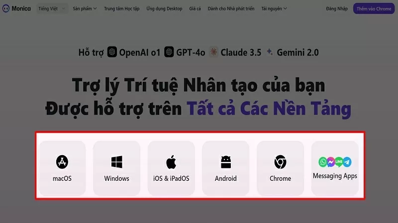 Monica hỗ trợ tất cả các nên tảng trực tuyến