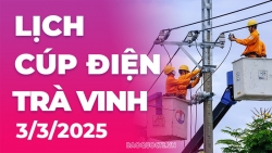 Lịch cúp điện Trà Vinh hôm nay ngày 3/3/2025