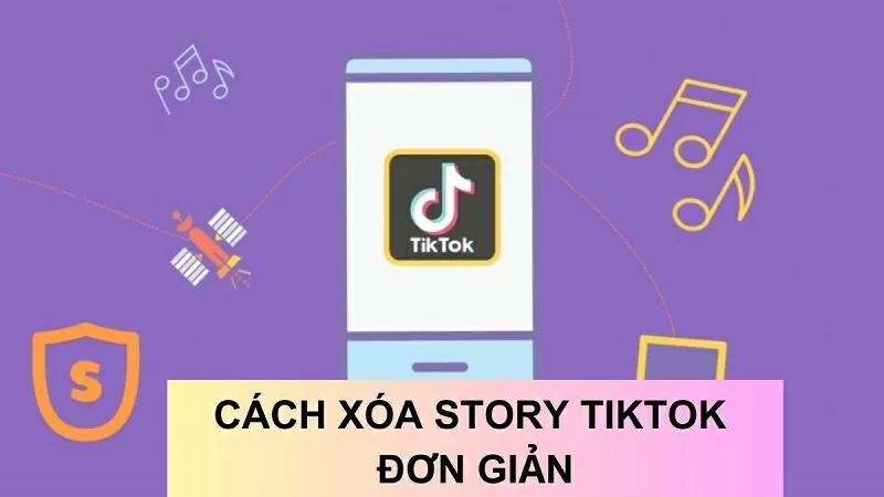 Cách xoá story TikTok