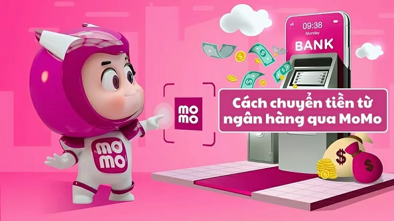 Cách chuyển tiền từ ngân hàng qua MoMo