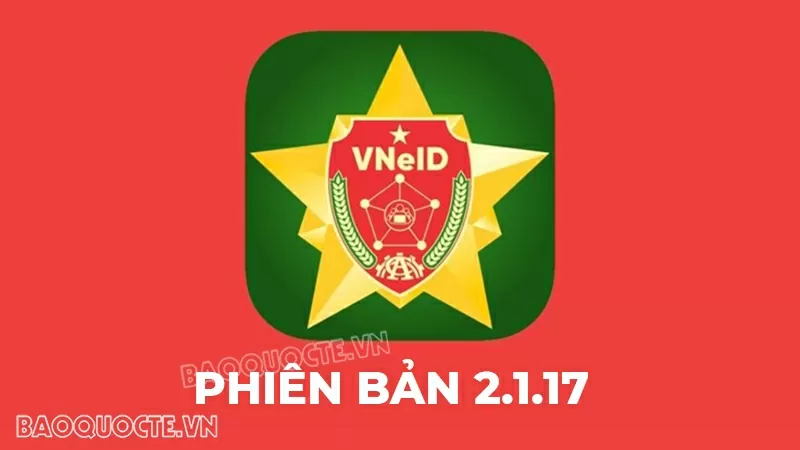Những tính năng mới trên VNeID phiên bản 2.1.17