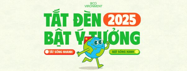 Lễ hội tắt đèn bật ý tưởng 2025: Khi rác thải trở thành tài nguyên