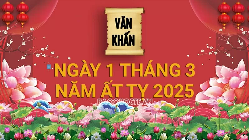 Văn khấn mùng 1 tháng 3 Âm lịch năm Ất Tỵ 2025, bài cúng gia tiên và thần linh theo truyền thống Việt Nam