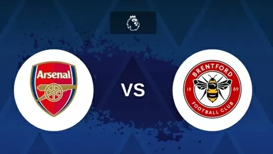 Nhận định trận đấu, dự đoán tỷ số Arsenal vs Brentford: Pháo thủ lại dưỡng sức