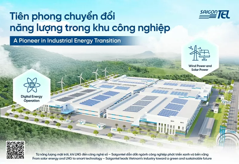 SAIGONTEL: Ti&ecirc;n phong dẫn dắt chuyển đổi năng lượng xanh trong hệ sinh th&aacute;i khu c&ocirc;ng nghiệp Việt Nam
