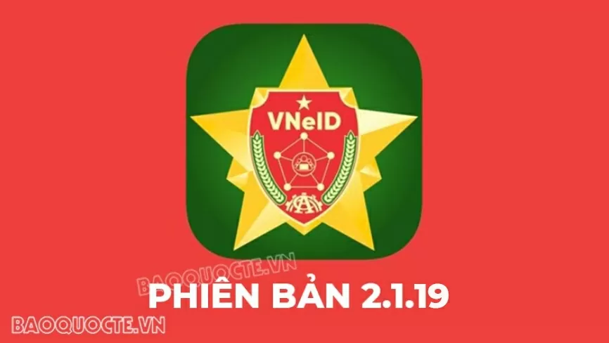 Những tính năng mới trên VNeID phiên bản 2.1.19